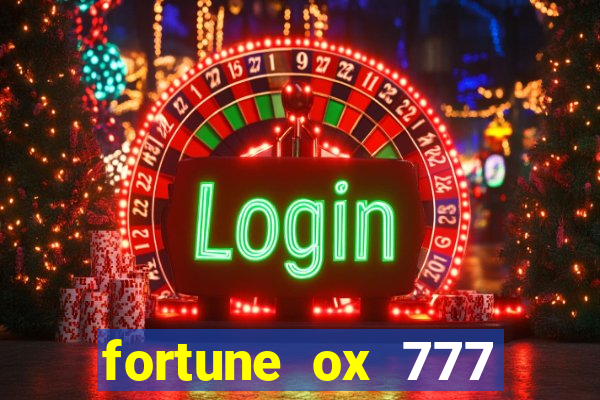 fortune ox 777 fortuna 77